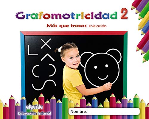 Grafomotricidad 2. Infantil 3/5 Años Más Que Trazos. Iniciación Cast e