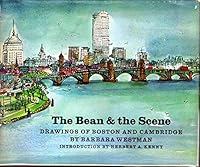 The Bean & the Scene: Drawings of Boston and Cambridge 0827169191 Book Cover