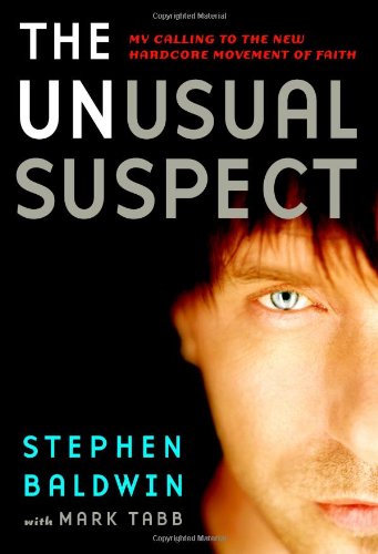 The Unusual Suspect: My Calling to the New Hardcore Movement of Faith