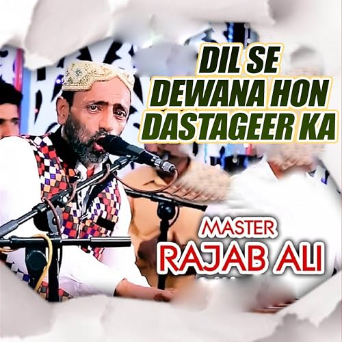 Spiele Dil Se Dewana Hon Dastageer Ka von Master Rajab Ali auf Amazon ...