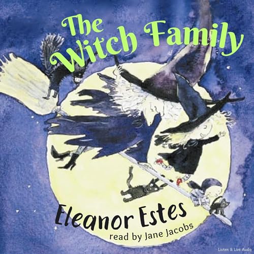 The Witch Family by Eleanor Estes