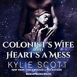 Cover of Colonist's Wife and Heart's a Mess