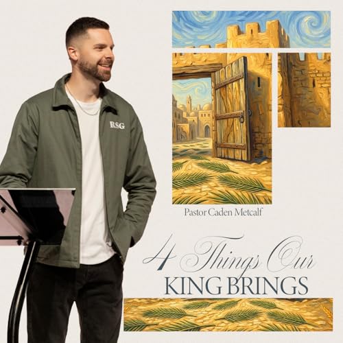 4 Things Our King Brings | Gospel of Matthew