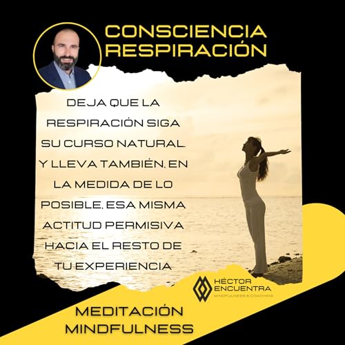 Meditaci&oacute;n Consciencia de la Respiraci&oacute;n