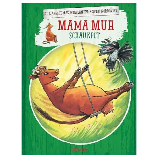 Mama Muh schaukelt: Lustiges Bilderbuch-Abenteuer über den Mut, anders zu sein - für Kinder ab 4 Jahren
