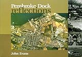  Pembroke Dock Reflections