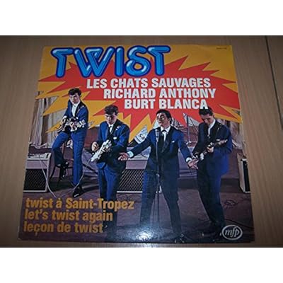 Let's Twist Again / Twist A Saint-Tropez (Let's Twist Again) / Twistons Le Madison ...