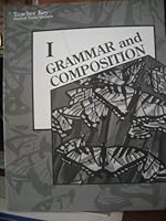 Grammar and Composition I Teacher Key Student Test/quizzes a Beka Book. B000NQ657S Book Cover
