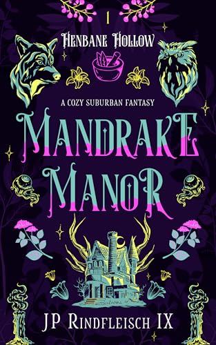 Mandrake Manor: A Cozy Suburban Fantasy Romance