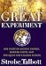 The Great Experiment: The Story of Ancient Empires, Modern States, and the Quest for a Global Nation