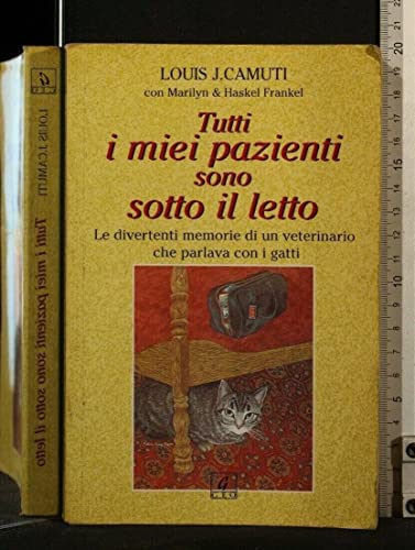 Tutti i miei pazienti sono sotto il letto