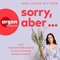 Sorry, aber... Hörbuch