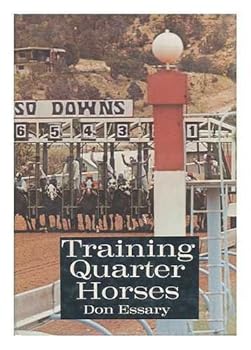 Hardcover Training quarter horses Book