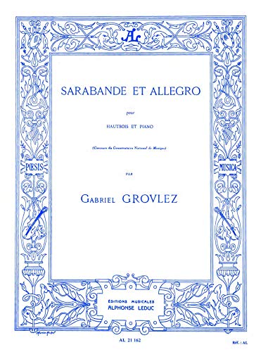 GABRIEL GROVLEZ: SARABANDE ET ALLEGRO FOR OBOE AND PIANO