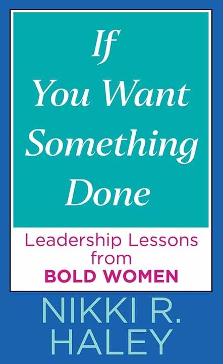 If You Want Something Done: Leadership Lessons from Bold Women (Platinum Nonfiction)