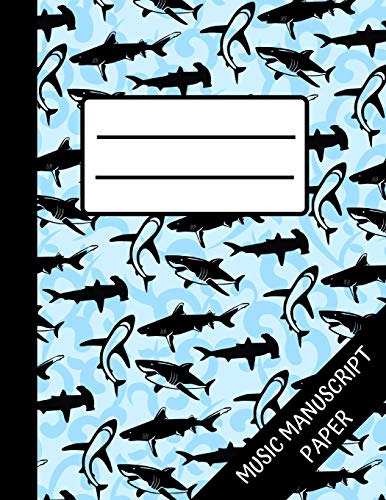 Shark: Music Manuscript Paper, Music Notebook, Blank Music Sheet, Perfect