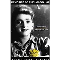 Memories of the Holocaust: Nina's Story, Through Her Eyes 0692007342 Book Cover
