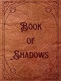  Book Of Shadows Pagan And Witches Journal: A4 Lined Notebook (Book Of Shadows for Pagans And Witches)