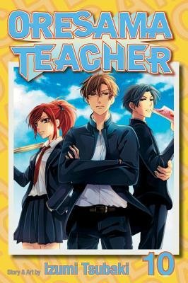 [(Oresama Teacher: 10 )] [Author: Izumi Tsubaki] [Oct-2012]