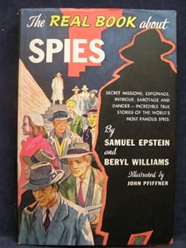 Hardcover The Real Book About Spies (Real Books) Book