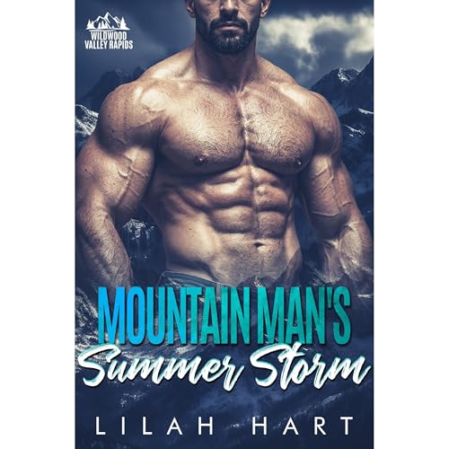 Mountain Man&rsquo;s Summer Storm Audiobook By Lilah Hart cover art
