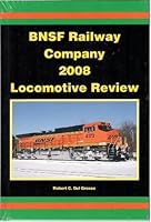 BNSF Railway Company 2008 Locomotive Review B003WP6N60 Book Cover