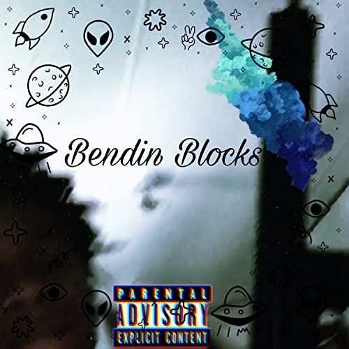  Bendin Blocks (Remastered) [Explicit]
