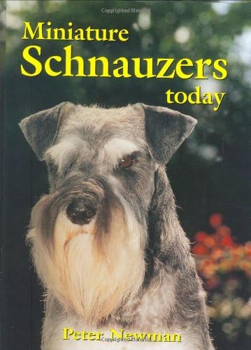 Miniature Schnauzers Today (Book of the Breed S) Hardcover โ January 1, 1800