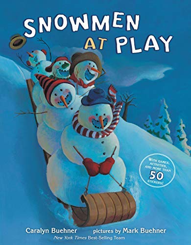{SNOWMEN AT PLAY - STREET SMART BY BUEHNER, CARALYN } [PAPERBACK]