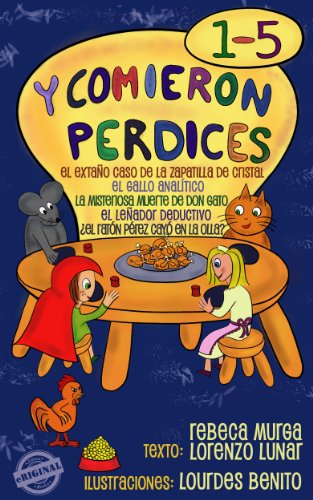 Y comieron Perdices (1-5)