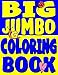 Big Jumbo Coloring Book: HUGE Toddler Coloring Book with 150 Illustrations: Perfect Kids Coloring Book or Gift for Preschool Boys & Girls (Toddler Coloring Books) (Volume 4)