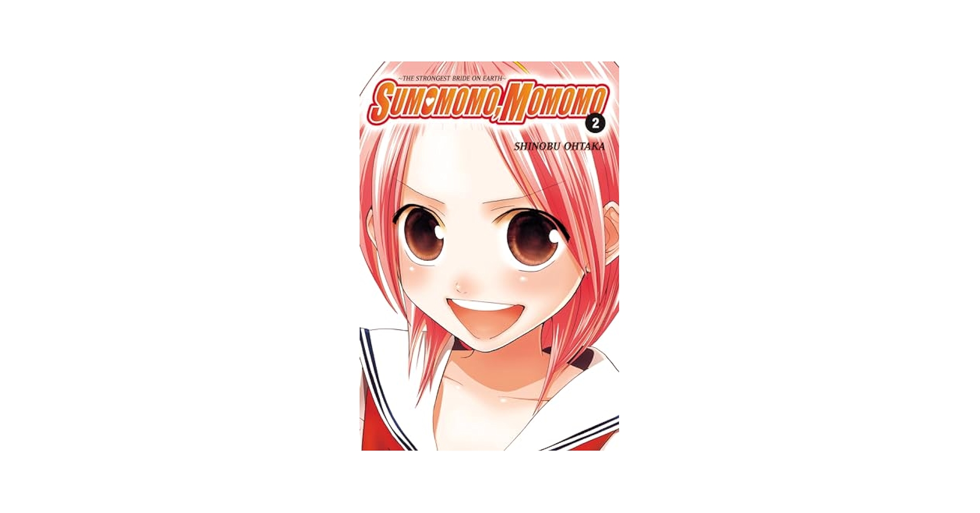 Sumomomo, Momomo, Vol. 2: The Strongest Bride on Earth