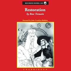 Restoration Audiolibro Por Rose Tremain arte de portada