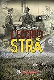 L'eccidio Di Strà - 2