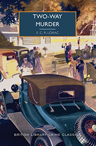 Two-Way Murder (British Library Crime Classics)