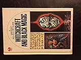 Witchcraft and black magic (A Grosset all-color guide)