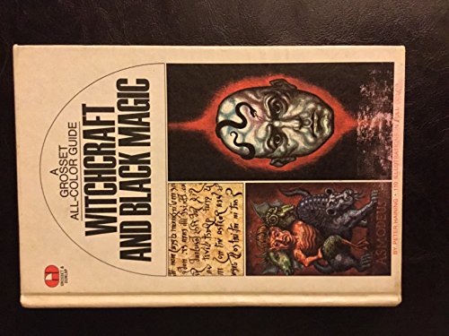 Witchcraft and black magic (A Grosset all-color... 0448008289 Book Cover