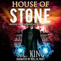 House of Stone: An Alastair Stone Urban Fantasy Novel Audiolibro Por R. L. King arte de portada