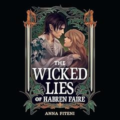 The Wicked Lies of Habren Faire Audiolibro Por Anna Fiteni arte de portada