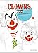 Produktbild Clowns Rock: Coloring Book: The coloring book