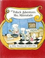 The Potluck Adventures of Mrs. Marmalade 0890157189 Book Cover