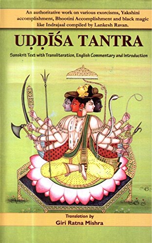 Uddisa Tantra : Sanskrit Text with Transliteration, English Commentary and Introduction.