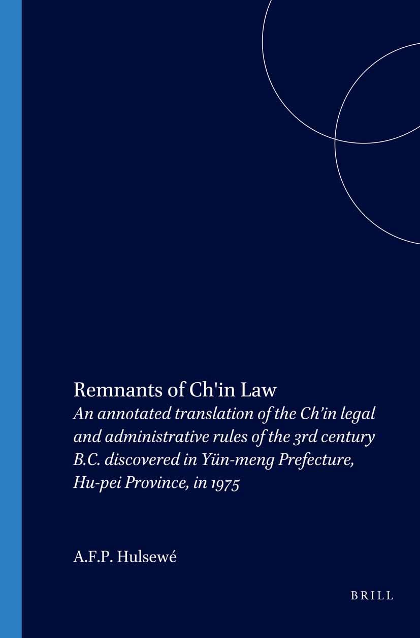 Droit de la Chine antique : traduction annotée des lois de Ch'in du IIIe siècle av. J.-C.