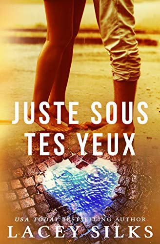 Juste sous tes yeux Gratuit