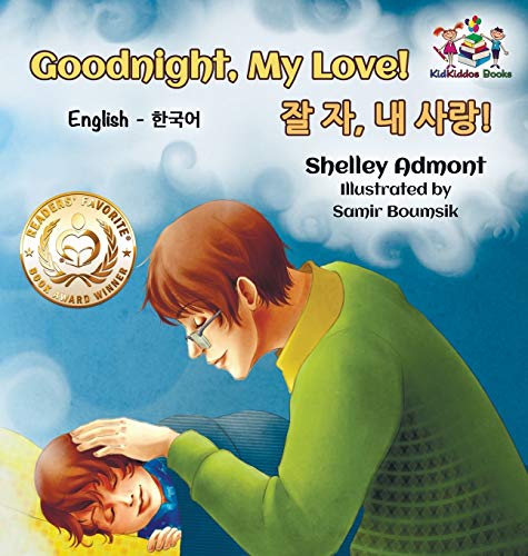 Télécharger Goodnight, My Love! (English Korean Children's Book): Bilingual Korean book for kids livre En ligne