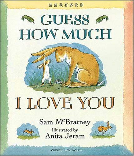 Guess How Much I Love You (Chinese/English) (En... 185430383X Book Cover
