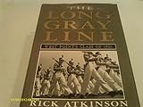 The Long Gray Line: The American Journey of West Point's Class of 1966