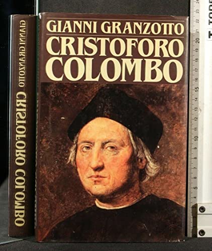 Autore: Gianni Granzotto CRISTOFORO COLOMBO