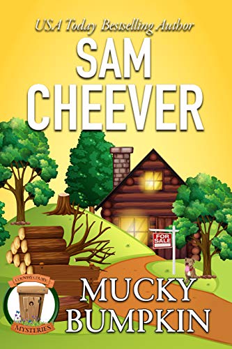 Mucky Bumpkin: Page-Turning Cozy With Fun and Fabulous Fur Babies (Country Cousin Mysteries Book 2)