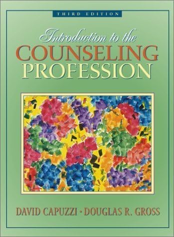 Introduction to the Counseling Profession (3rd Edition)